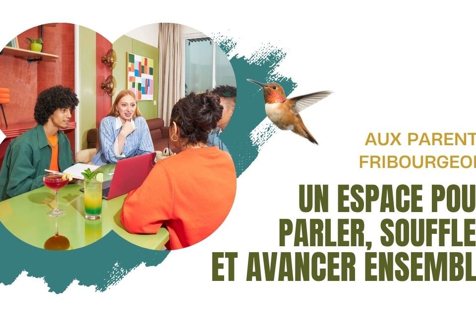 Espace de paroles pour parents fribourgeois
