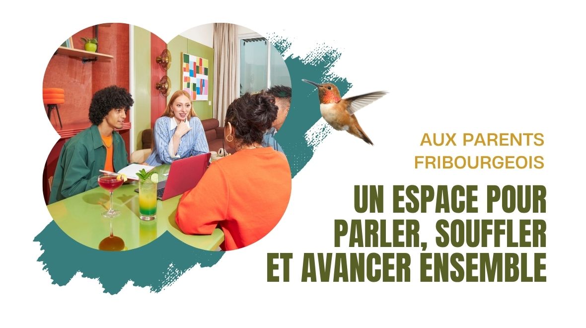 Espace de paroles pour parents fribourgeois